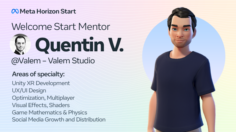 Quentin V. - Meta Horizon Start Mentor and VR and XR Developer at Valem Studio